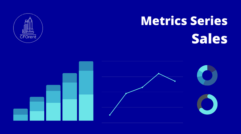 Metrics Series - Sales Metrics
