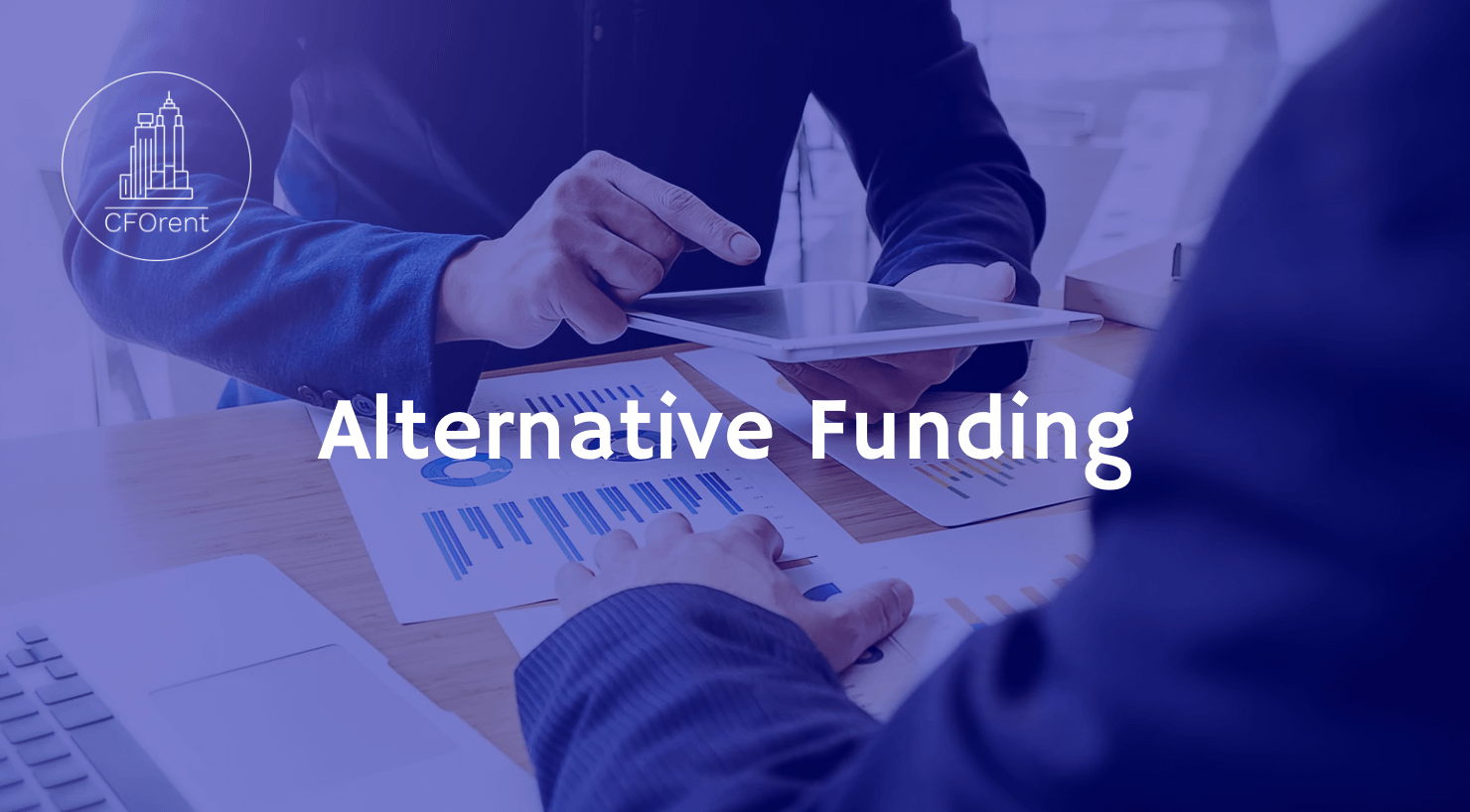 alternative-funding-sources-a-comprehensive-guide-cforent